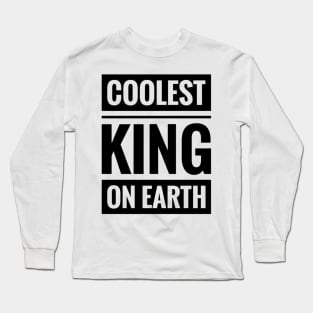 Coolest KING Long Sleeve T-Shirt